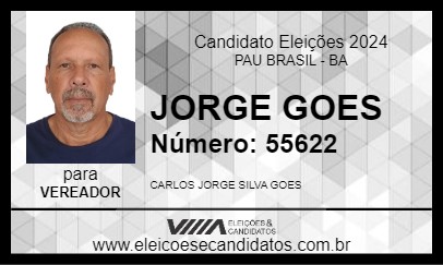 Candidato JORGE GOES 2024 - PAU BRASIL - Eleições