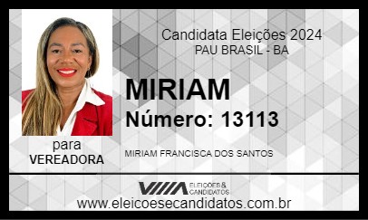 Candidato MIRIAM 2024 - PAU BRASIL - Eleições