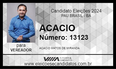 Candidato ACACIO 2024 - PAU BRASIL - Eleições