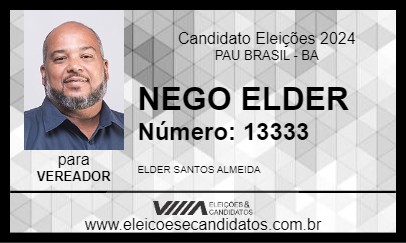 Candidato NEGO ELDER 2024 - PAU BRASIL - Eleições