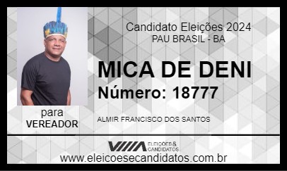 Candidato MICA DE DENI 2024 - PAU BRASIL - Eleições