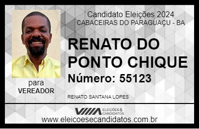 Candidato RENATO DO PONTO CHIQUE 2024 - CABACEIRAS DO PARAGUAÇU - Eleições