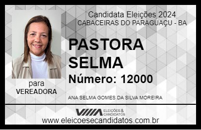 Candidato PASTORA SELMA 2024 - CABACEIRAS DO PARAGUAÇU - Eleições