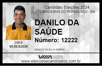 Candidato DANILO DA SAÚDE 2024 - CABACEIRAS DO PARAGUAÇU - Eleições