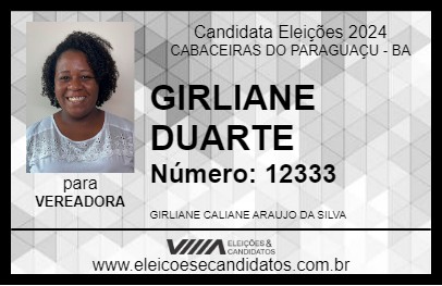 Candidato GIRLIANE  DUARTE 2024 - CABACEIRAS DO PARAGUAÇU - Eleições