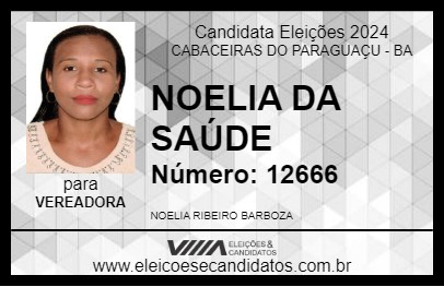 Candidato NOELIA DA SAÚDE 2024 - CABACEIRAS DO PARAGUAÇU - Eleições