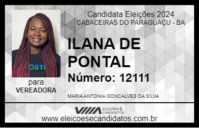 Candidato ILANA DE PONTAL 2024 - CABACEIRAS DO PARAGUAÇU - Eleições