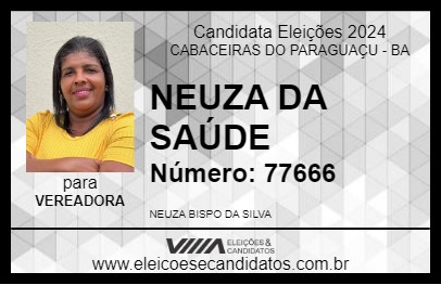 Candidato NEUZA DA SAÚDE 2024 - CABACEIRAS DO PARAGUAÇU - Eleições