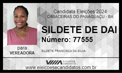 Candidato SILDETE DE DAI 2024 - CABACEIRAS DO PARAGUAÇU - Eleições