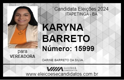 Candidato KARYNA BARRETO 2024 - ITAPETINGA - Eleições