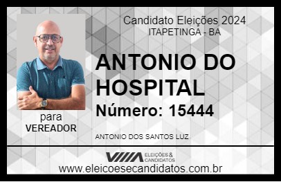 Candidato ANTONIO DO HOSPITAL 2024 - ITAPETINGA - Eleições