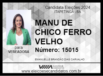 Candidato MANU DE CHICO FERRO VELHO 2024 - ITAPETINGA - Eleições