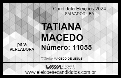 Candidato TATIANA MACEDO 2024 - SALVADOR - Eleições