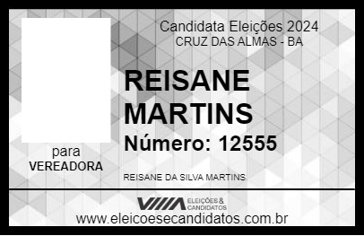 Candidato REISANE MARTINS 2024 - CRUZ DAS ALMAS - Eleições