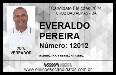 Candidato EVERALDO PEREIRA 2024 - CRUZ DAS ALMAS - Eleições