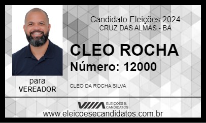 Candidato CLEO ROCHA 2024 - CRUZ DAS ALMAS - Eleições