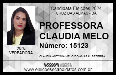 Candidato PROFESSORA CLAUDIA MELO 2024 - CRUZ DAS ALMAS - Eleições