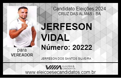 Candidato JERFESON VIDAL 2024 - CRUZ DAS ALMAS - Eleições