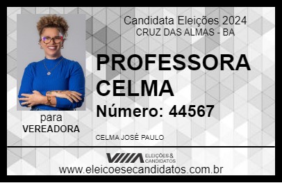 Candidato PROFESSORA CELMA 2024 - CRUZ DAS ALMAS - Eleições