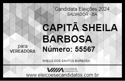 Candidato CAPITÃ SHEILA BARBOSA 2024 - SALVADOR - Eleições