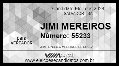 Candidato JIMI MEDEIROS 2024 - SALVADOR - Eleições