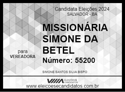 Candidato MISSIONÁRIA SIMONE DA BETEL 2024 - SALVADOR - Eleições