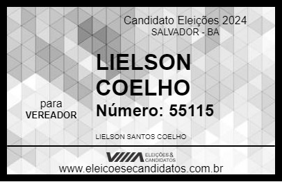 Candidato LIELSON COELHO 2024 - SALVADOR - Eleições