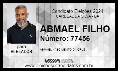 Candidato ABMAEL FILHO 2024 - CARDEAL DA SILVA - Eleições