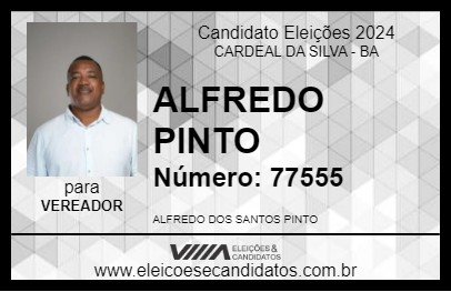 Candidato ALFREDO PINTO 2024 - CARDEAL DA SILVA - Eleições