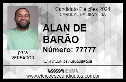 Candidato ALAN DE BARÃO 2024 - CARDEAL DA SILVA - Eleições