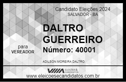 Candidato DALTRO GUERREIRO 2024 - SALVADOR - Eleições