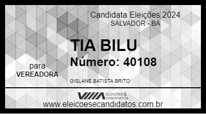 Candidato TIA BILU 2024 - SALVADOR - Eleições