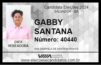 Candidato GABBY SANTANA 2024 - SALVADOR - Eleições