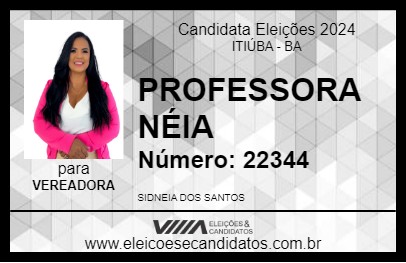 Candidato PROFESSORA NÉIA 2024 - ITIÚBA - Eleições