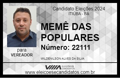 Candidato MEMÊ DAS POPULARES 2024 - ITIÚBA - Eleições