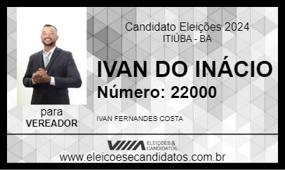 Candidato IVAN DO INÁCIO 2024 - ITIÚBA - Eleições