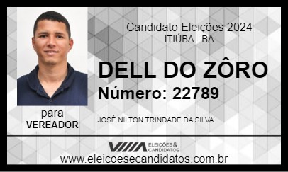 Candidato DELL DO ZÔRO 2024 - ITIÚBA - Eleições