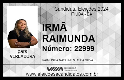 Candidato IRMÃ RAIMUNDA 2024 - ITIÚBA - Eleições