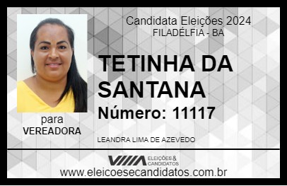 Candidato TETINHA DA SANTANA 2024 - FILADÉLFIA - Eleições