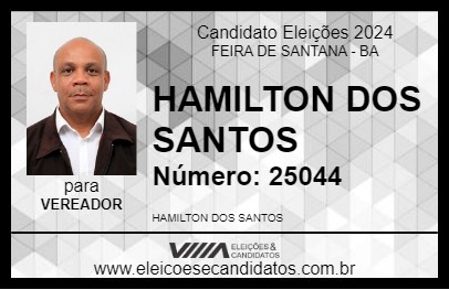 Candidato HAMILTON DOS SANTOS 2024 - FEIRA DE SANTANA - Eleições