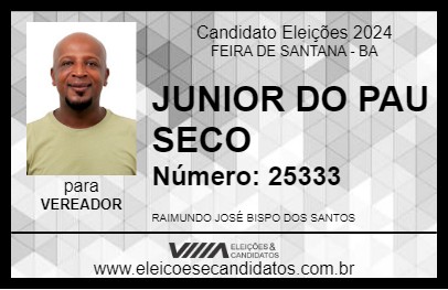 Candidato JUNIOR DO PAU SECO 2024 - FEIRA DE SANTANA - Eleições