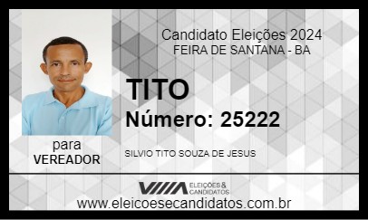 Candidato TITO 2024 - FEIRA DE SANTANA - Eleições