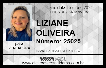 Candidato LIZIANE OLIVEIRA 2024 - FEIRA DE SANTANA - Eleições