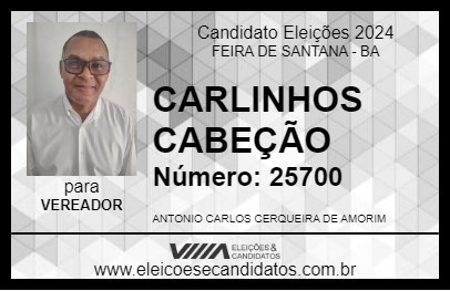 Candidato CARLINHOS CABEÇÃO 2024 - FEIRA DE SANTANA - Eleições