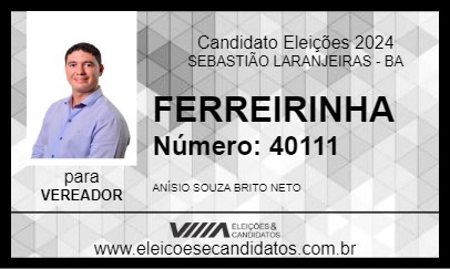 Candidato FERREIRINHA 2024 - SEBASTIÃO LARANJEIRAS - Eleições