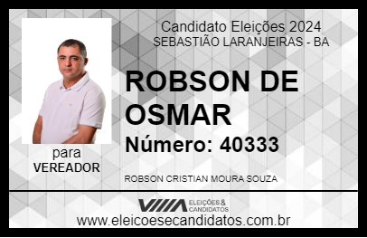 Candidato ROBSON DE OSMAR 2024 - SEBASTIÃO LARANJEIRAS - Eleições