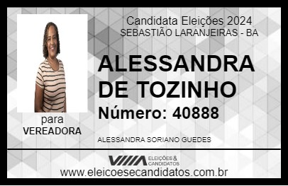 Candidato ALESSANDRA DE TOZINHO 2024 - SEBASTIÃO LARANJEIRAS - Eleições