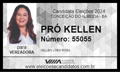 Candidato PRÓ KELLEN 2024 - CONCEIÇÃO DO ALMEIDA - Eleições