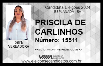 Candidato PRICILA DE CARLINHOS 2024 - ESPLANADA - Eleições