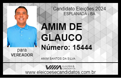 Candidato AMIM DE GLAUCO 2024 - ESPLANADA - Eleições